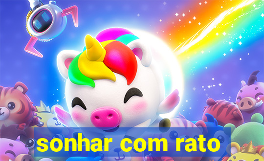 sonhar com rato